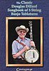 THE CLASSIC DOUGLAS DILLARD SONGBOOK OF 5-STRING BANJO TABLATURES